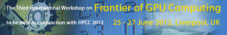 The Third International Workshop on Frontier of GPU Computing (FGC 2012)