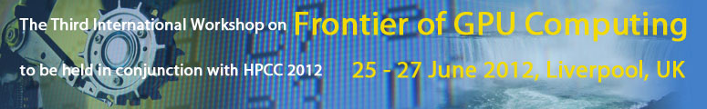 The Third International Workshop on Frontier of GPU Computing (FGC 2011)