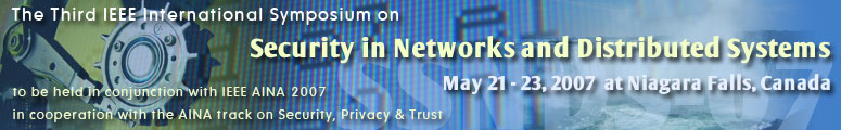 The Third IEEE International Symposium on Security in Networks and Distributed Systems (SSNDS-07)